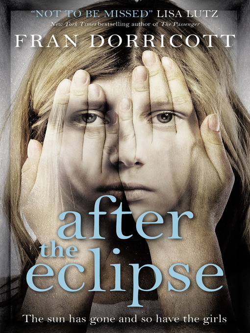 Upplýsingar um After the Eclipse eftir Fran Dorricott - Til útláns